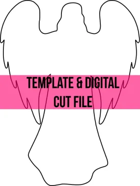 Angel Template & Digital Cut File