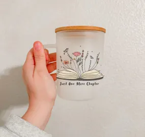 Book Lovers- Just One More Chapter 17oz Frosted Glass Cup w/ Handle