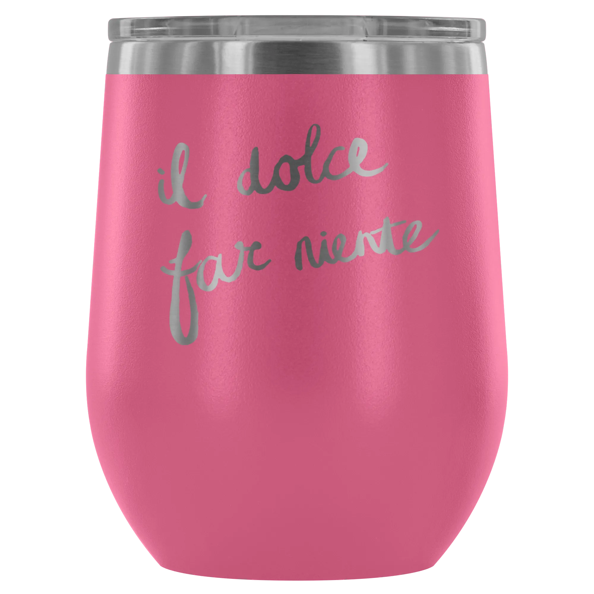 Italian - Sweetness of Doing Nothing Wine Tumbler