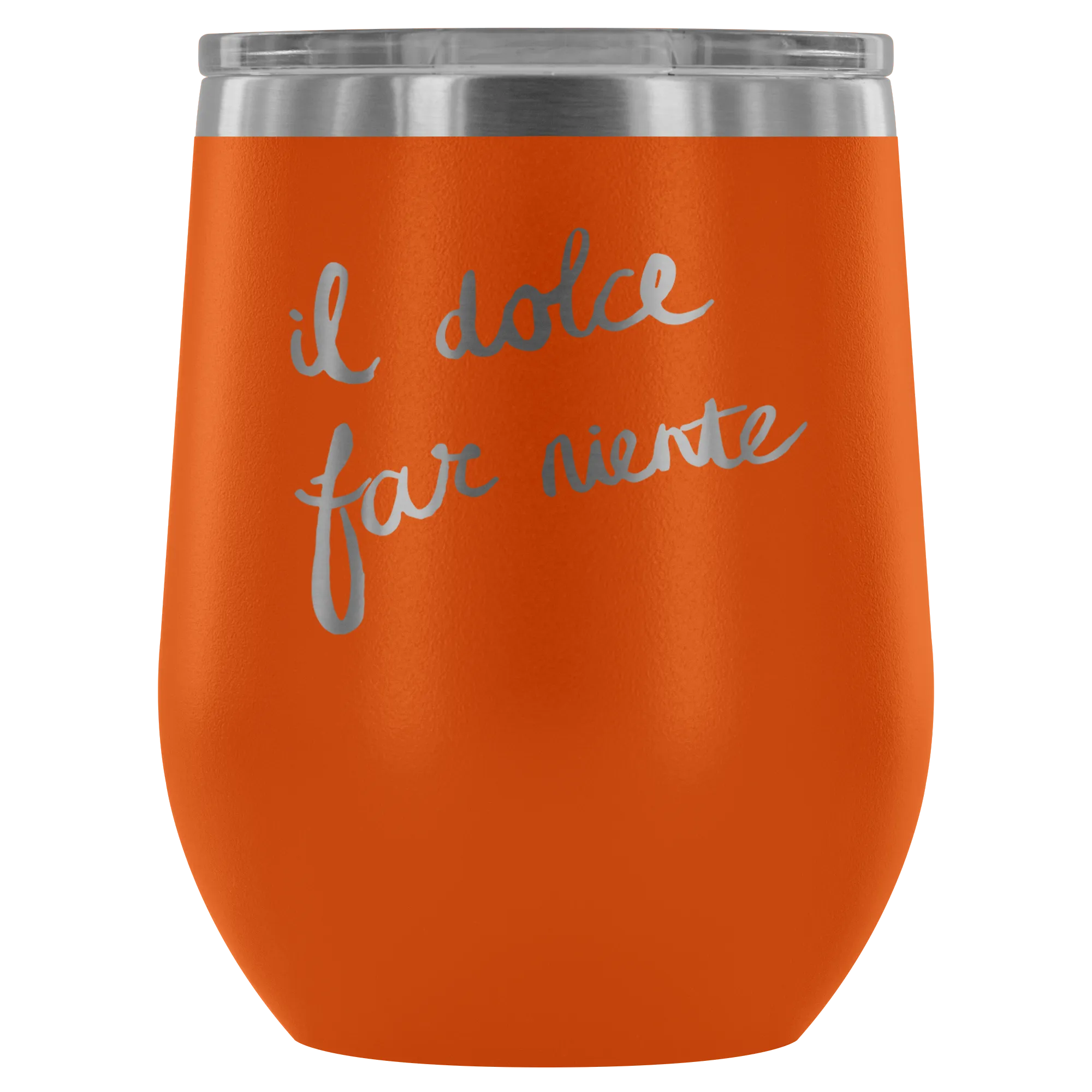 Italian - Sweetness of Doing Nothing Wine Tumbler