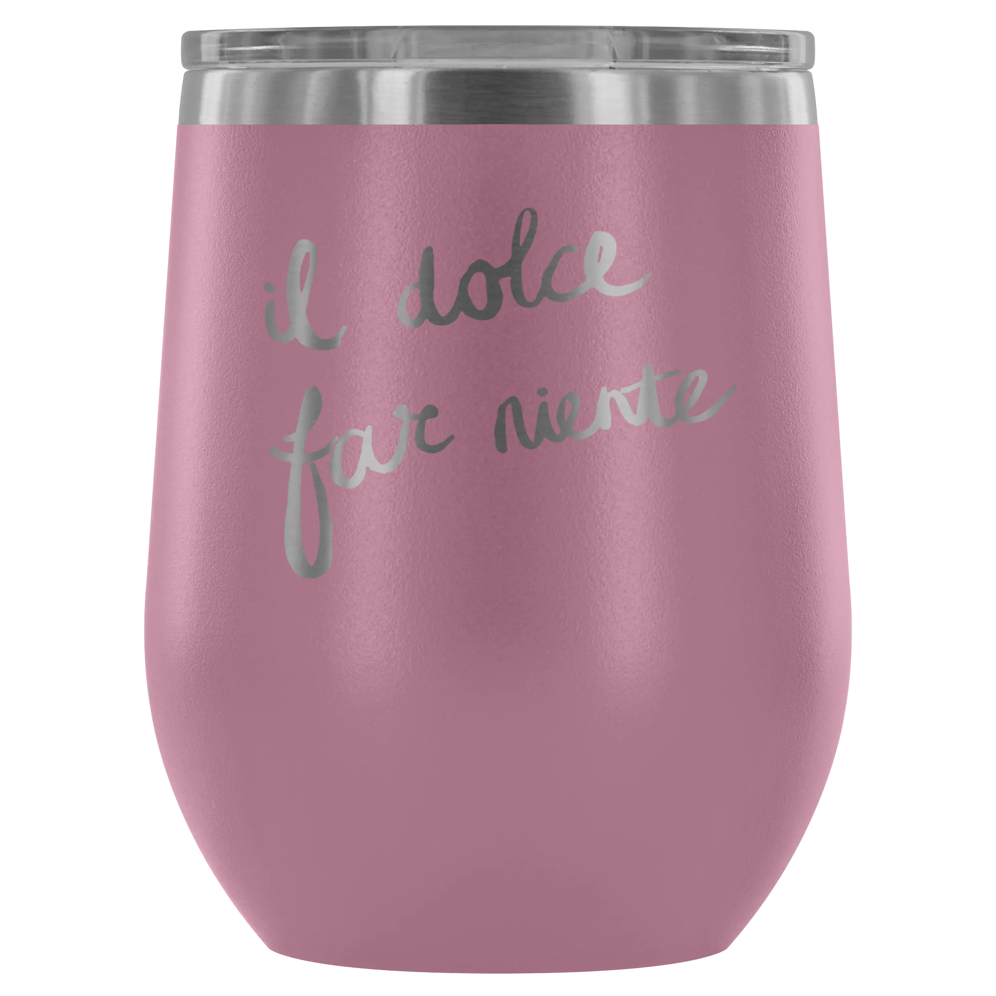 Italian - Sweetness of Doing Nothing Wine Tumbler