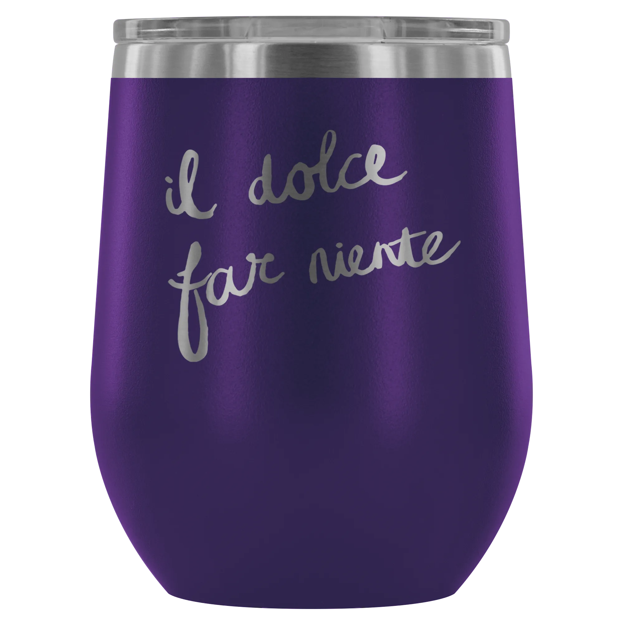 Italian - Sweetness of Doing Nothing Wine Tumbler