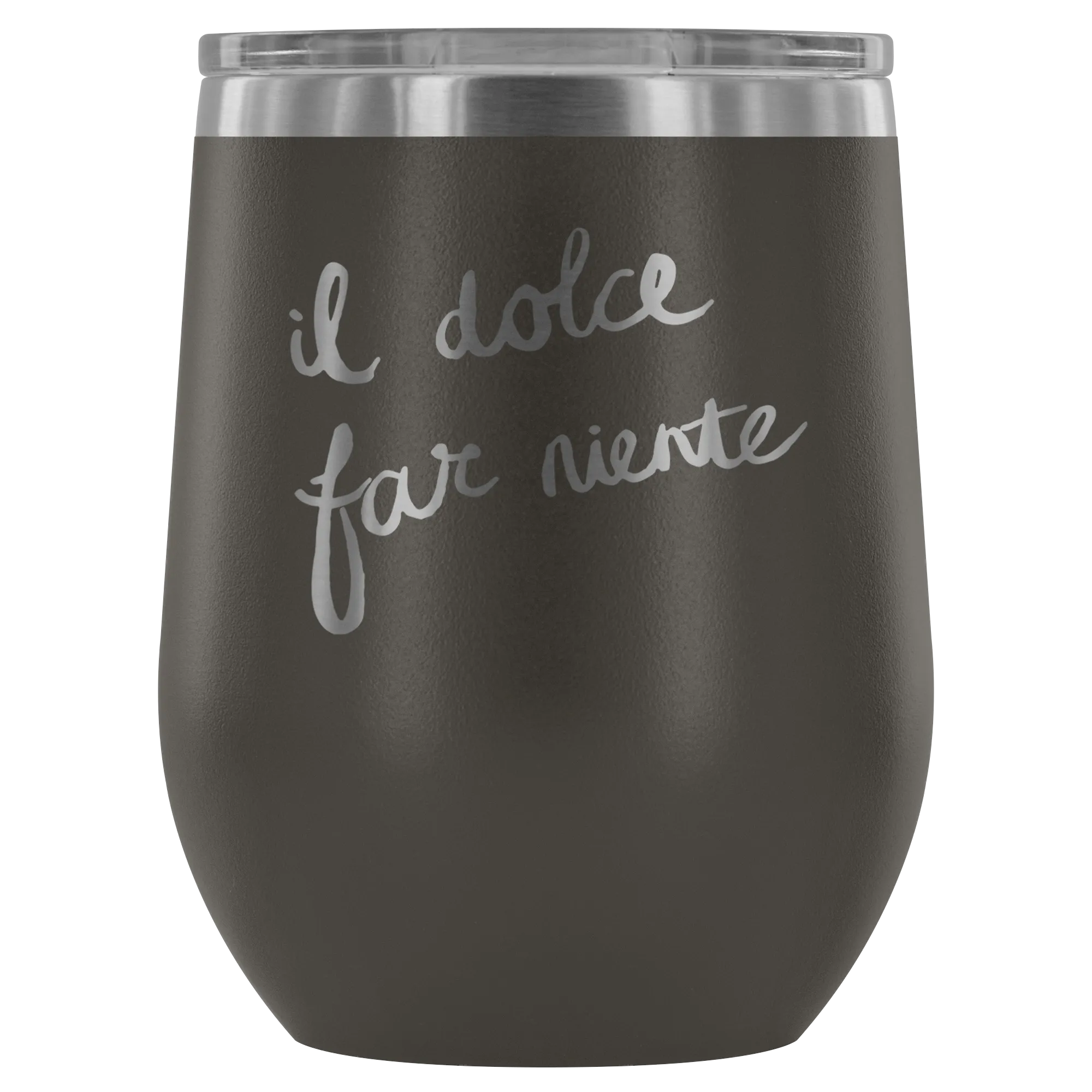 Italian - Sweetness of Doing Nothing Wine Tumbler