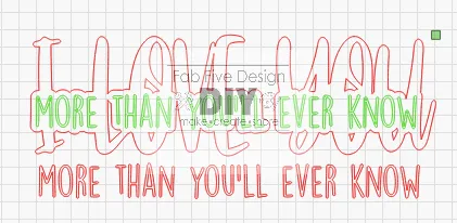 Layered Words: I Love You More Than You'll Ever Know: SVG FILE LASER GLOWFORGE