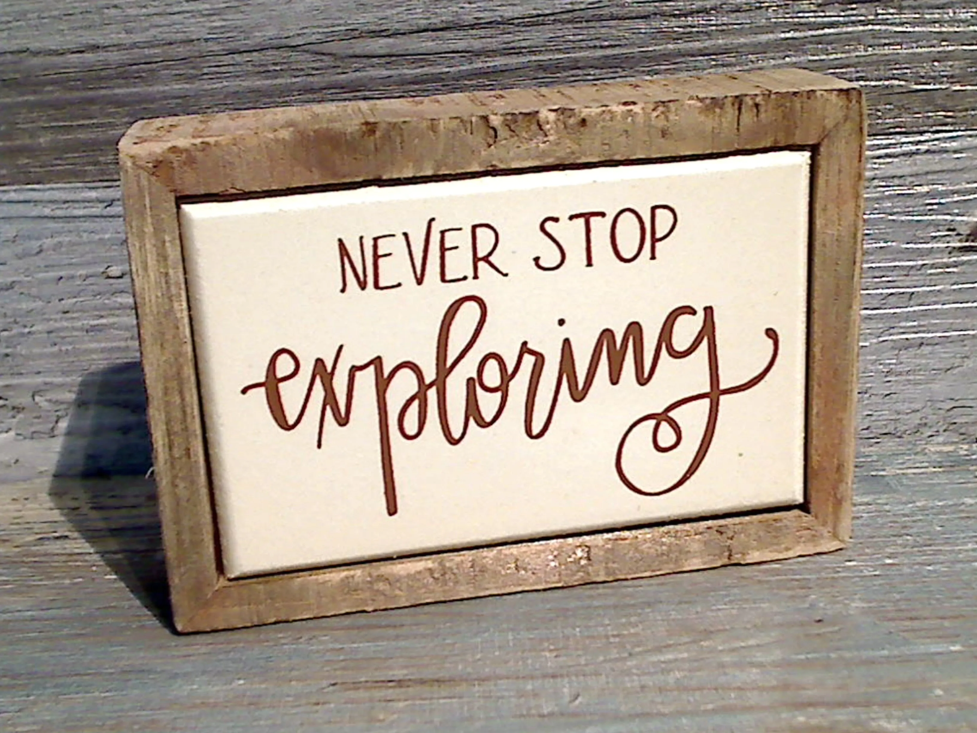 Never Stop Exploring 2.75" x 4" Mini Box Sign