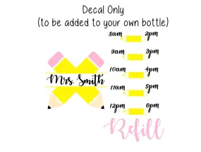 Teacher Water Bottle Decal, Water Tracker Decal, Pencil Water Tracker and Design, Decal Only, Water Tumbler Decal, Personalized Decal